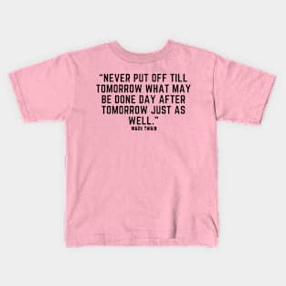 Quote Mark Twain Kids T-Shirt